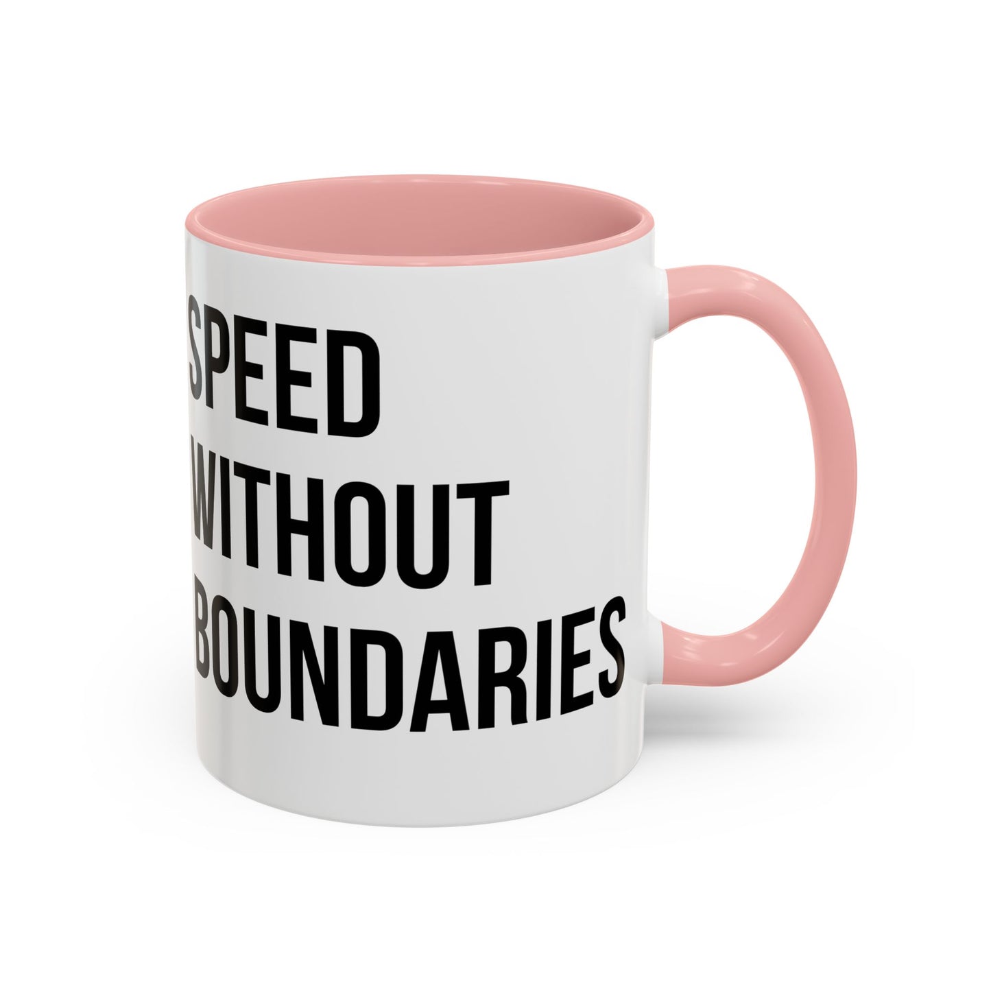 Coffee Mug Color Accent 11oz | 15oz  “Speed Without Boundaries”