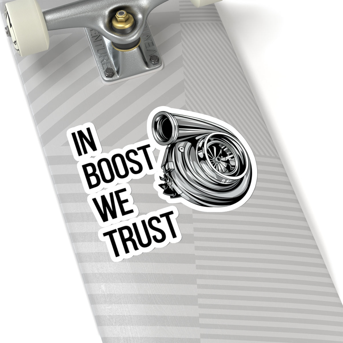 Car Decal/Bumper Sticker “In Boost We Trust” by Revolution Society