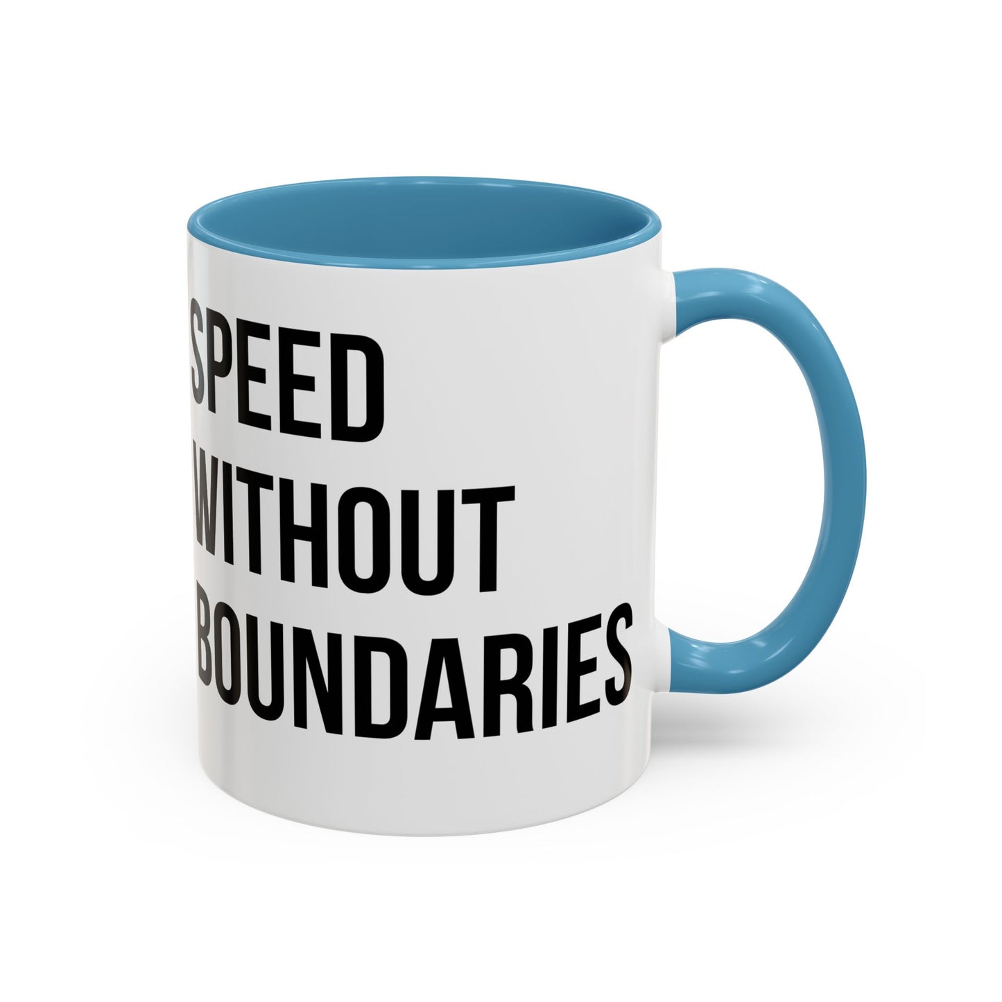 Coffee Mug Color Accent 11oz | 15oz  “Speed Without Boundaries”